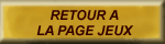 RETOUR PAGE JEUX